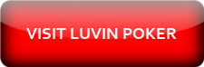 Visit Luvin Poker